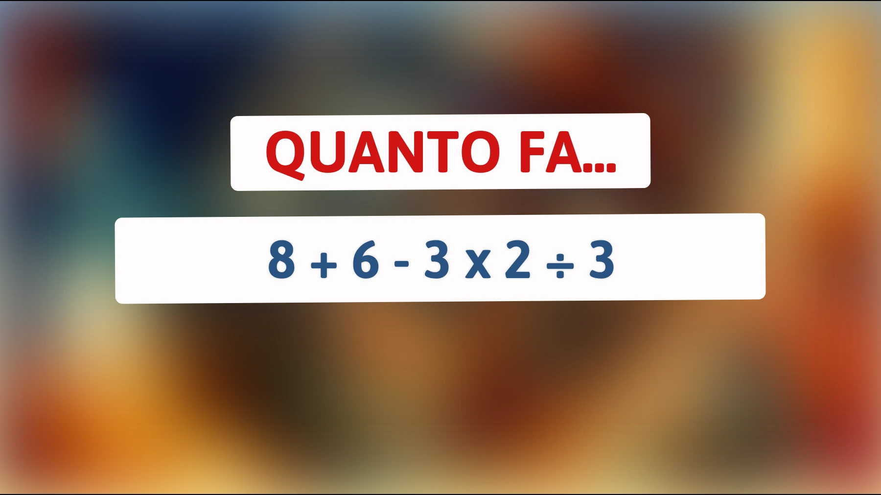 \"Sfida le tue abilità matematiche: riesci a risolvere questo indovinello che solo le menti più geniali riescono a capire?\""