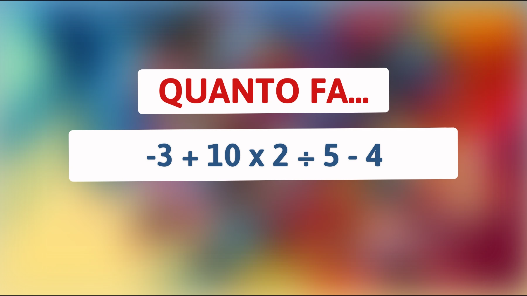 "Solo i veri geni possono risolvere questo indovinello matematico apparentemente semplice. Sei uno di loro?""