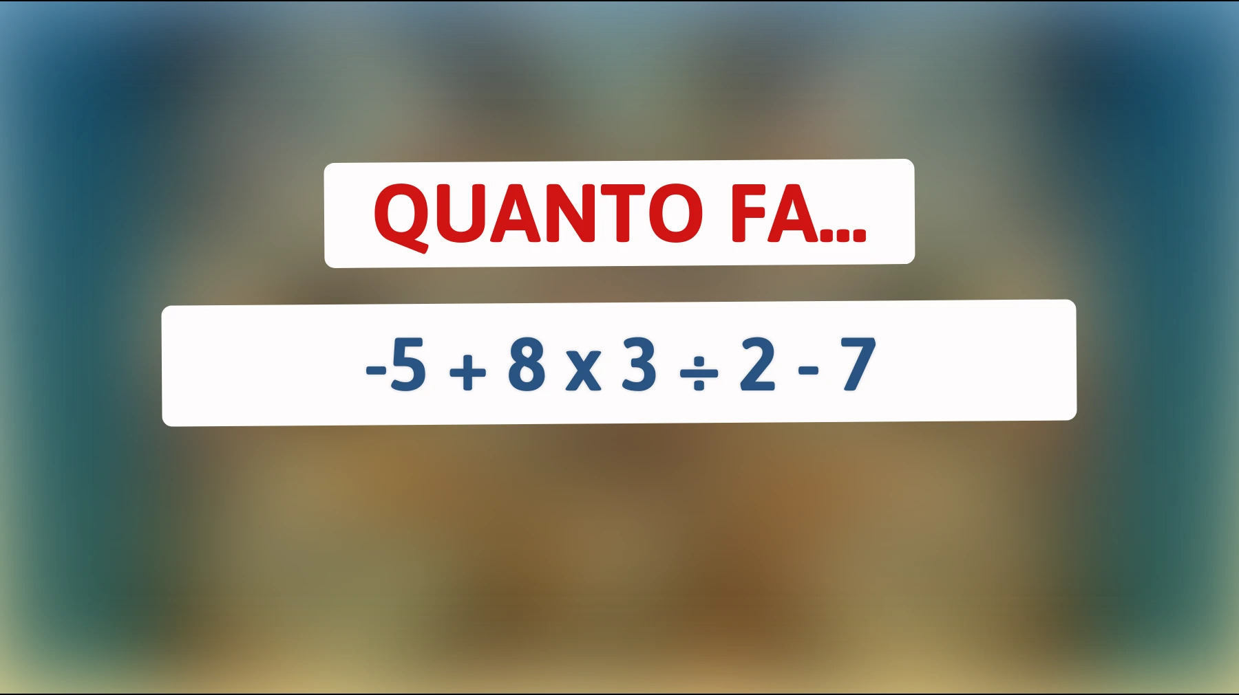 Scopri se sei un vero genio: sai risolvere questo rompicapo matematico che ha fatto impazzire tutti?"