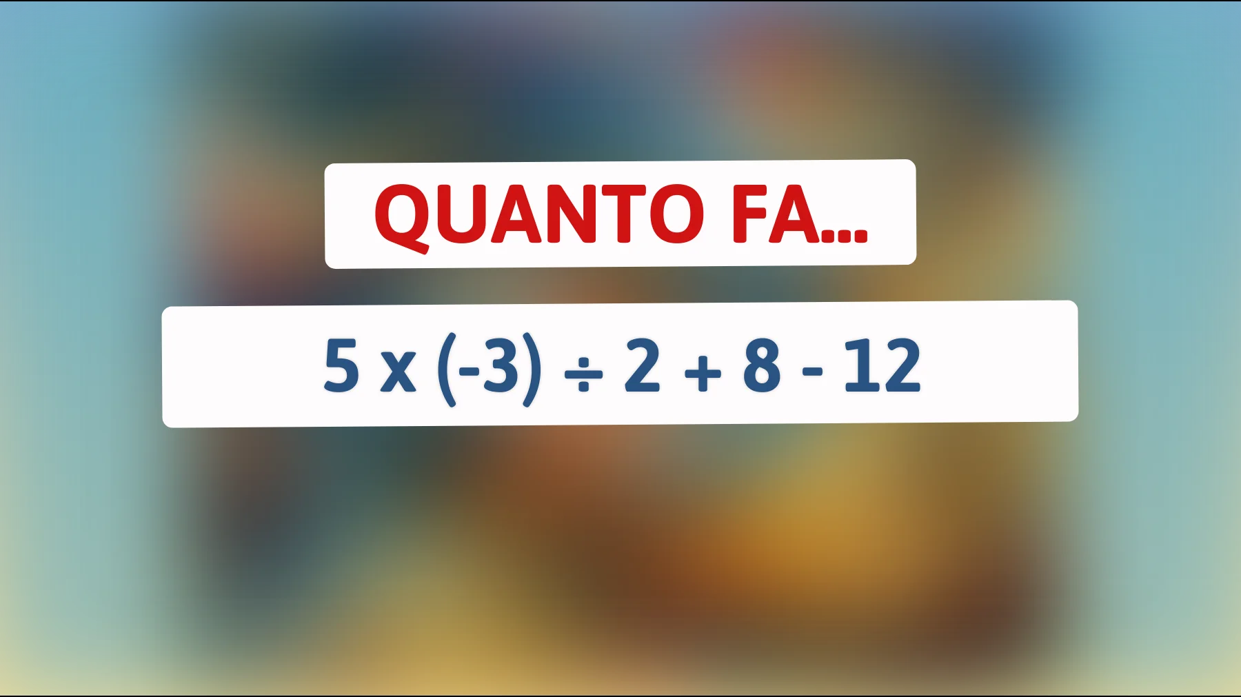 Risolvi questo enigma matematico: solo gli intelligenti capiranno la risposta a questa semplice operazione!"