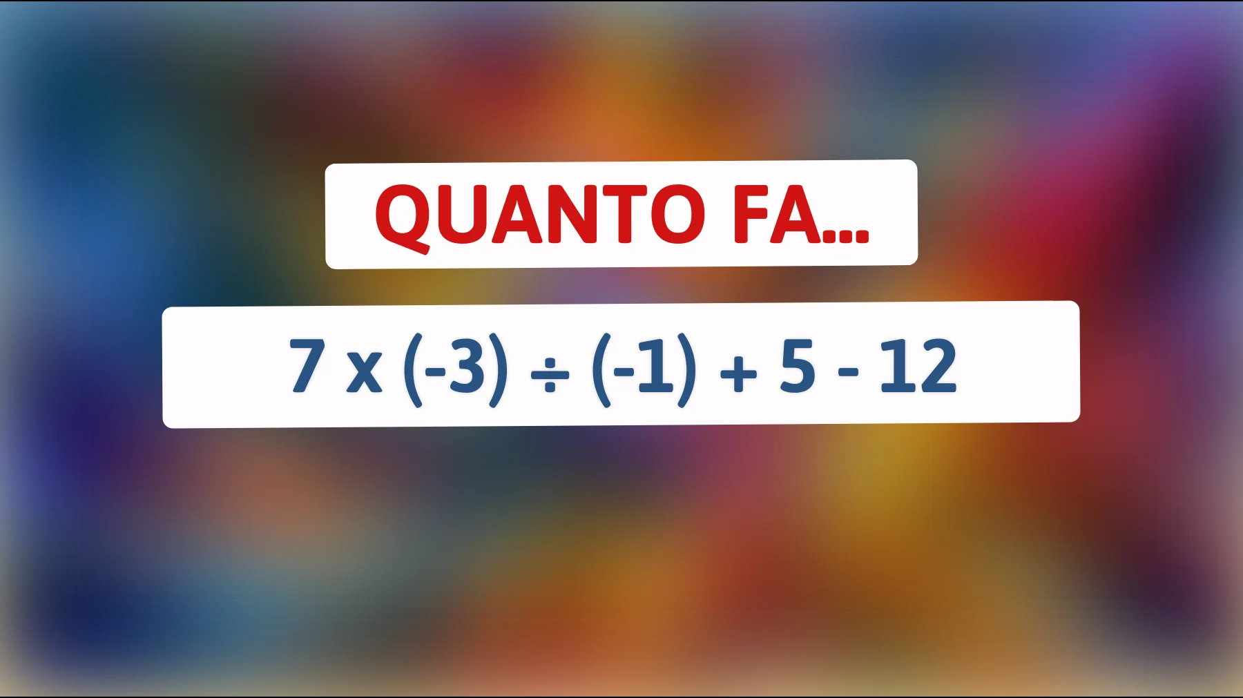 Scopri se sei davvero un genio con questo semplice calcolo che sta facendo impazzire il web!"